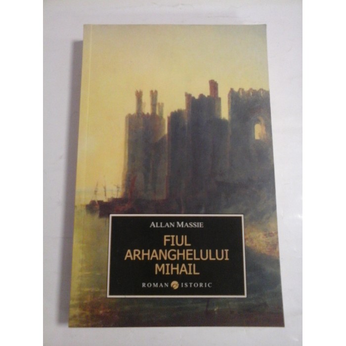 FIUL ARHANGHELULUI MIHAIL  -  ALLAN MASSIE